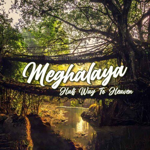 Meghalaya Backpacking